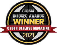 Cyber Defense Magazine Global Infosecurity Awards Winner 2021